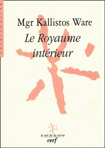 Couverture du livre « Le royaume intérieur » de Kallistos Ware aux éditions Cerf