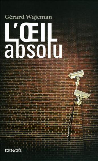 Couverture du livre « L'oeil absolu » de Gerard Wajcman aux éditions Denoel