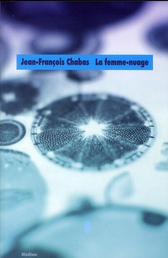 Couverture du livre « La femme nuage » de Jean-Francois Chabas aux éditions Ecole Des Loisirs