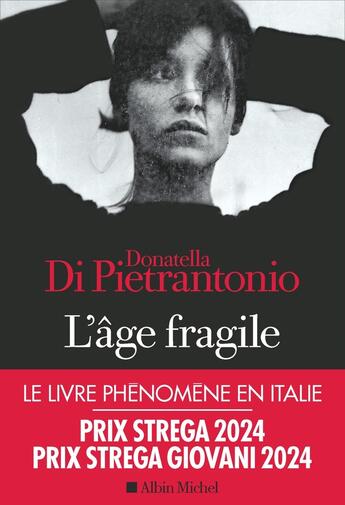 Couverture du livre « L'âge fragile » de Donatella Di Pietrantonio aux éditions Albin Michel