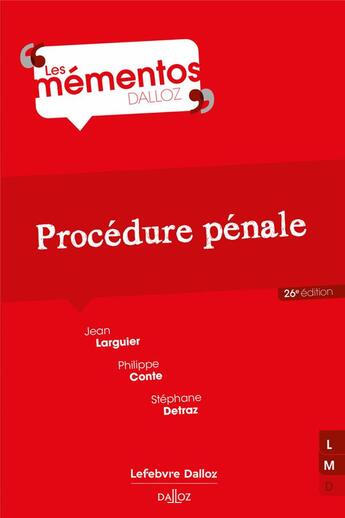 Couverture du livre « Procédure pénale (26e édition) » de Philippe Conte et Jean Larguier et Stephane Detraz aux éditions Dalloz