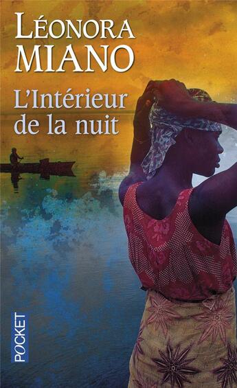 Couverture du livre « L'intérieur de la nuit » de Leonora Miano aux éditions Pocket