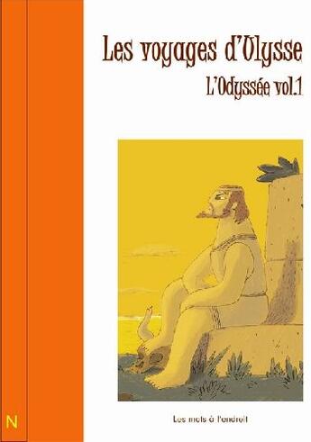 Couverture du livre « Voyages d'Ulysse t.1 ; l'Odyssée » de Wolek/Moke aux éditions La Martiniere Jeunesse