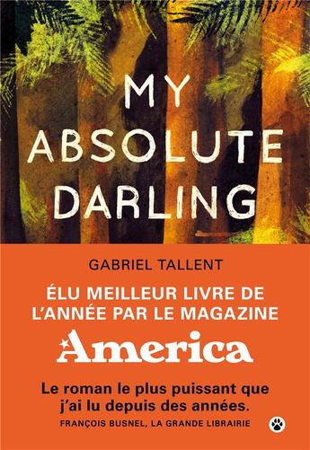 Couverture du livre « My absolute darling » de Gabriel Tallent aux éditions Gallmeister