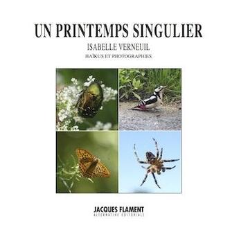 Couverture du livre « Un printemps singulier » de Isabelle Verneuil aux éditions Jacques Flament