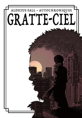 Couverture du livre « Gratte-ciel » de Aldicius Fall aux éditions Iggybook