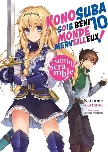 Couverture du livre « KonoSuba: sois béni monde merveilleux ! Tome 10 » de Natsume Akatsuki et Kurone Mishima aux éditions Meian