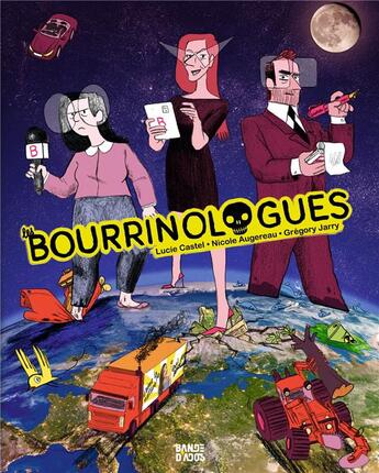 Couverture du livre « Les Bourrinologues » de Gregory Jarry et Nicole Augereau et Lucie Castel aux éditions Bande D'ados