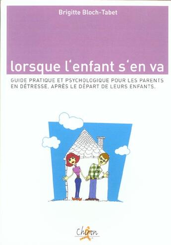 Couverture du livre « Lorsque l'enfant s'en va » de Bloch-Tabet aux éditions Chiron