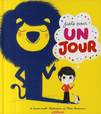 Couverture du livre « Juste pour un jour » de Marc Boutavant et Laura Leuck aux éditions Glenat Jeunesse