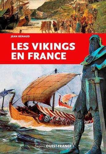 Couverture du livre « Les vikings en France » de Jean Renaud aux éditions Ouest France