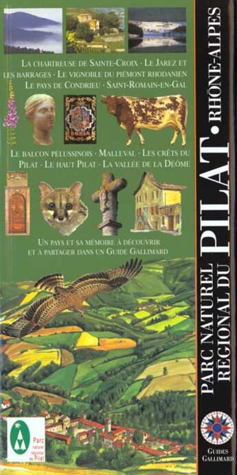 Couverture du livre « Parc naturel regional du pilat rhone-alpes - la chartreuse de sainte-croix, le jarez et les barrages » de Collectif Gallimard aux éditions Gallimard-loisirs