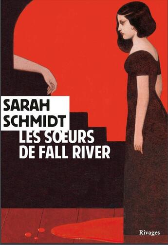 Couverture du livre « Les soeurs de Fall River » de Schmidt Sarah aux éditions Rivages