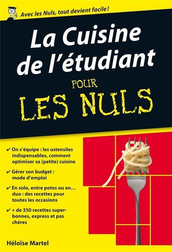 Couverture du livre « La cuisine de l'étudiant pour les nuls » de Heloise Martel aux éditions First