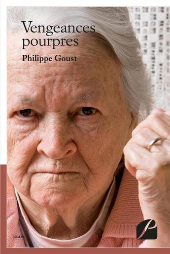 Couverture du livre « Vengeances pourpres » de Philippe Goust aux éditions Editions Du Panthéon