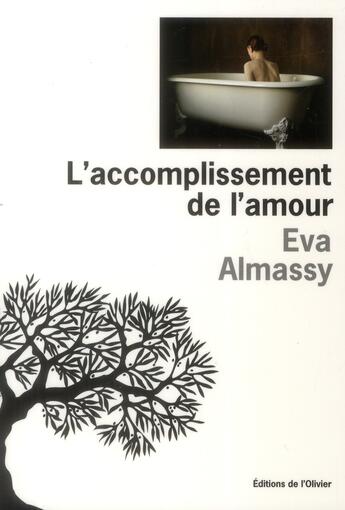 Couverture du livre « L'accomplissement de l'amour » de Eva Almassy aux éditions Editions De L'olivier