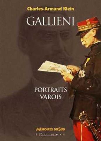 Couverture du livre « Gallieni - portraits varois » de Charles-Armand Klein aux éditions Equinoxe