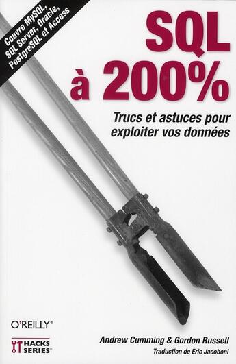 Couverture du livre « SQL à 200% ; trucs et astuces pour exploiter vos données » de Cumming aux éditions Ellipses