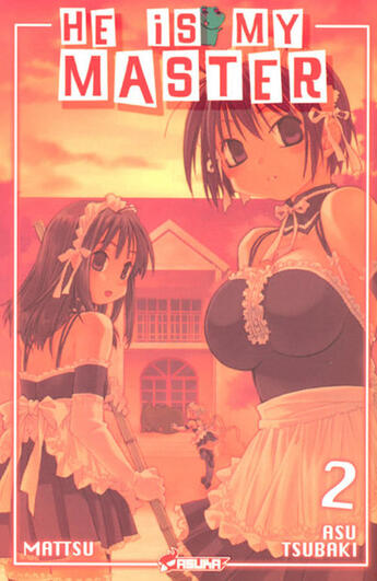 Couverture du livre « He is my master Tome 2 + dvd » de Mattsu aux éditions Asuka