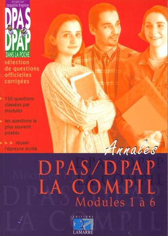 Couverture du livre « Dpas dpap la compil modules 1 a 6 sujets officiels corriges » de  aux éditions Lamarre