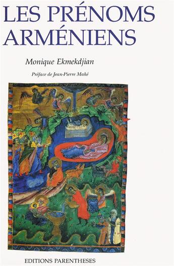 Couverture du livre « Les prénoms arméniens » de Monique Ekmekdjian aux éditions Parentheses