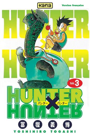 Couverture du livre « Hunter X Hunter Tome 3 » de Yoshihiro Togashi aux éditions Kana