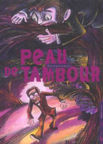 Couverture du livre « Peau de tambour t.1 » de Bourguignon-J aux éditions Carabas