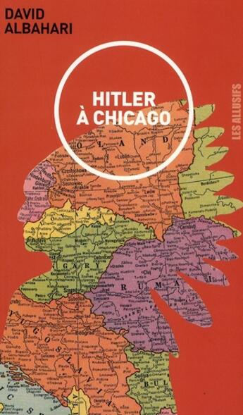 Couverture du livre « Hitler à Chicago » de David Albahari aux éditions Les Allusifs
