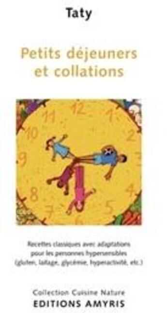 Couverture du livre « Petits déjeuners et collations » de Taty aux éditions Amyris