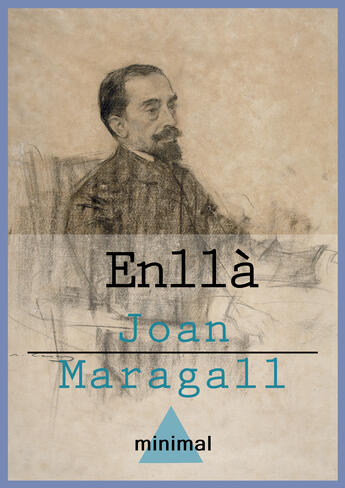 Couverture du livre « Enllà » de Joan Maragall aux éditions Editorial Minimal