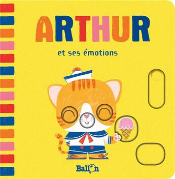 Couverture du livre « Arthur et ses émotions » de  aux éditions Le Ballon