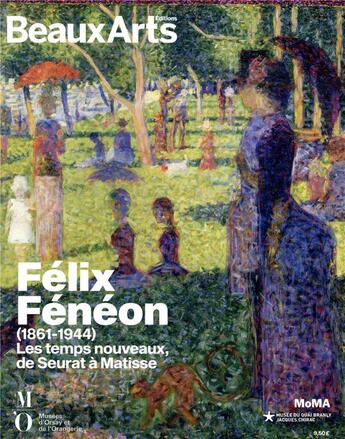 Couverture du livre « Félix Fénéon (1861-1944) ; les temps nouveaux de Séurat à Matisse » de  aux éditions Beaux Arts Editions