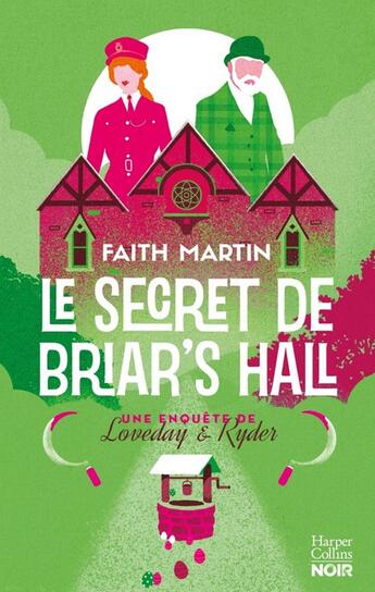 Couverture du livre « Une enquête de Loveday et Ryder Tome 4 : Le secret de Briar's Hall » de Faith Martin aux éditions Harpercollins