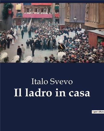 Couverture du livre « Il ladro in casa » de Italo Svevo aux éditions Culturea