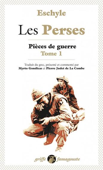 Couverture du livre « Pièces de guerre t.1 ; les Perses » de Eschyle aux éditions Anacharsis