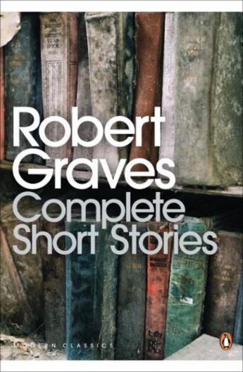 Couverture du livre « Complete Short Stories » de Robert Graves aux éditions Penguin Books Ltd Digital