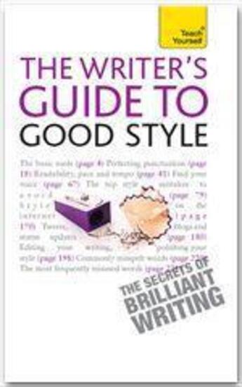 Couverture du livre « The Rules of Good Style: Teach Yourself - A Practical Guide for 21st Century Writers » de Katherine Lapworth aux éditions Teach Yourself