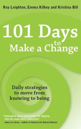 Couverture du livre « 101 Days to Make a Change » de Bill Kristina aux éditions Crown House Digital
