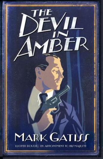 Couverture du livre « The Devil in Amber » de Gatiss Mark aux éditions Simon And Schuster Uk