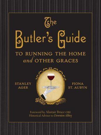 Couverture du livre « The Butler's Guide » de St Aubyn Fiona aux éditions Biteback Publishing Digital