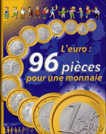 Couverture du livre « L'euro : 96 pieces pour une monnaie » de  aux éditions Le Livre De Poche Jeunesse