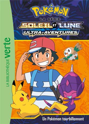 Couverture du livre « Pokémon - Soleil et Lune t.16 ; un Pokémon tourbillonnant » de  aux éditions Hachette Jeunesse