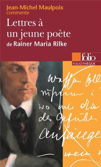 Couverture du livre « Lettres à un jeune poète » de Jean-Michel Maulpoix aux éditions Folio