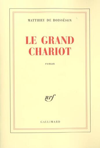 Couverture du livre « Le Grand Chariot » de Boisseson M D. aux éditions Gallimard