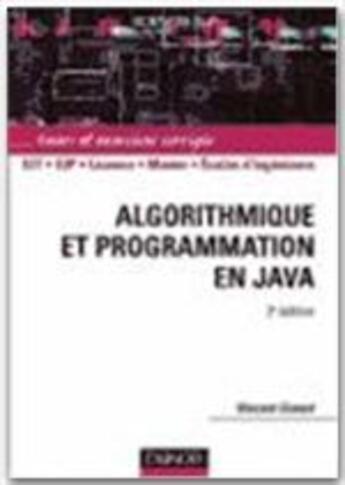 Couverture du livre « Algorithmique et programmation en Java » de Vincent Granet aux éditions Dunod