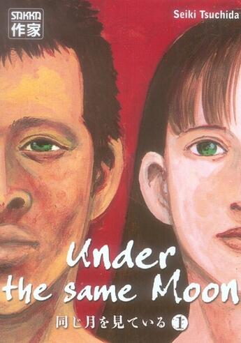 Couverture du livre « Under the same moon Tome 1 » de Seiki Tsuchida aux éditions Casterman