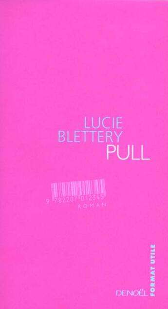 Couverture du livre « Pull » de Blettery Lucie aux éditions Denoel