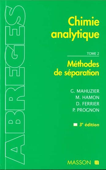 Couverture du livre « Methodes de separation » de Mahuzier/Hamon aux éditions Elsevier-masson