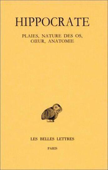 Couverture du livre « Plaies, nature des os Tome 8 » de Hippocrate aux éditions Belles Lettres