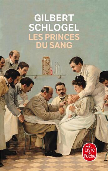 Couverture du livre « Les Princes du sang » de Gilbert Schlogel aux éditions Le Livre De Poche